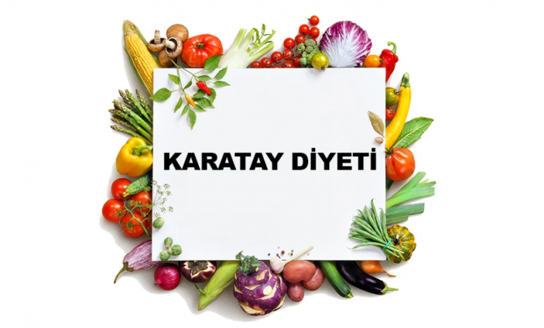 Karatay Diyeti Nedir, Nasıl Uygulanır, Zayıflatır Mı